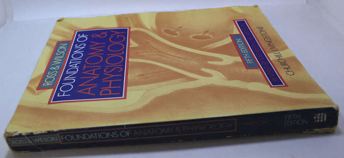 Foundations Of Anatomy & Physiology by Ross & Wilson Softcover Book