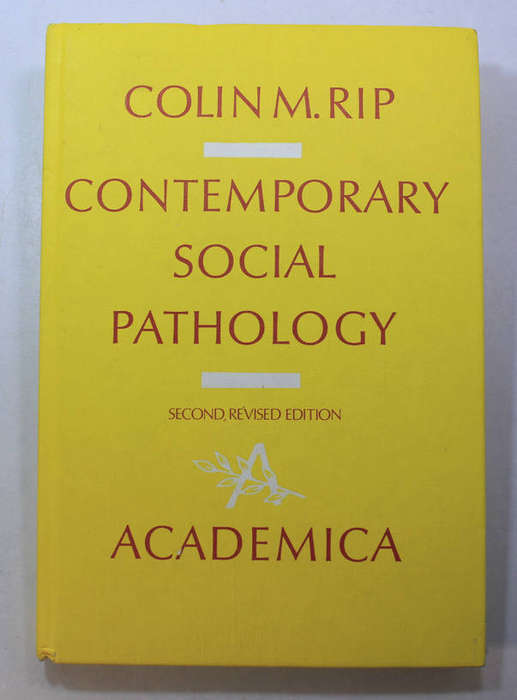 Contemporary Social Pathology by Colin M Rip Hardcover Book