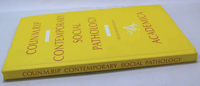 Contemporary Social Pathology by Colin M Rip Hardcover Book