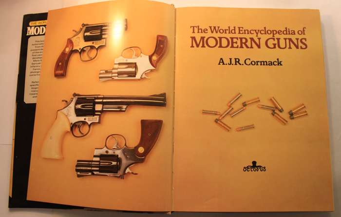 The World Encyclopedia of Modern Guns by AJR Cormack Hardcover Book