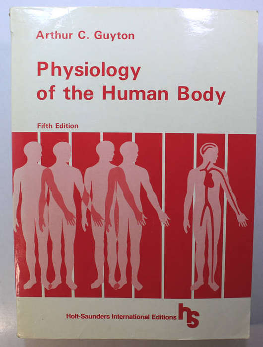 Physiology Of The Human Body by Arthur C Guyton Softcover Book