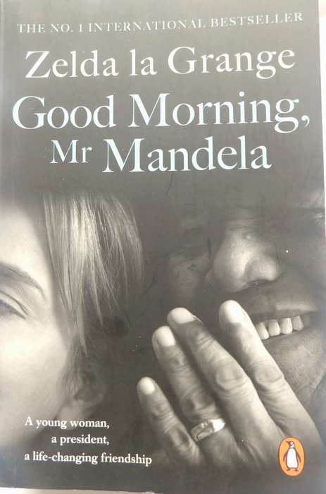 GOOD MORNING MR MANDELA - Zelga Cronje [BOOK]