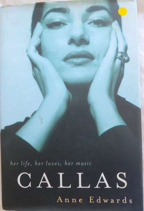 MARIA CALLAS -  Her Life, Her Loves, Her Music [BOOK]