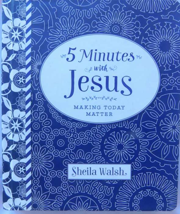 FIVE  MINUTE DEVIOTIONALS - Shiela Walsh [OOOK]  Life Changing Truths. [BOOK]