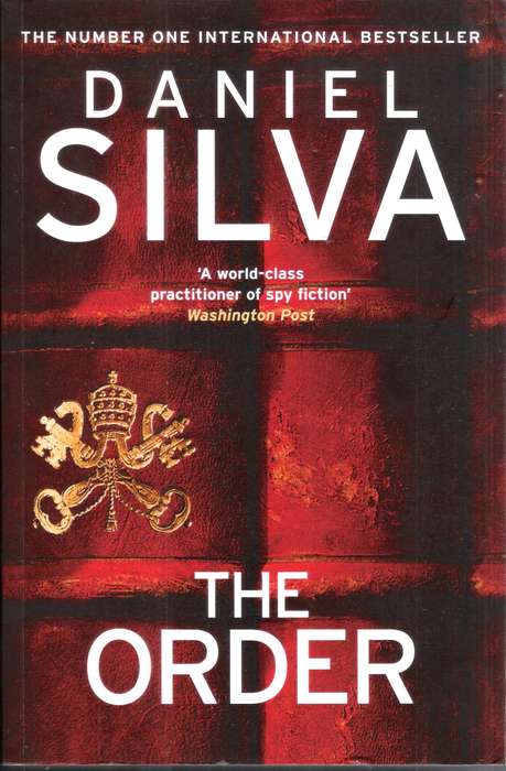 Daniel Silva - The Order (444 pages) [Paperback]