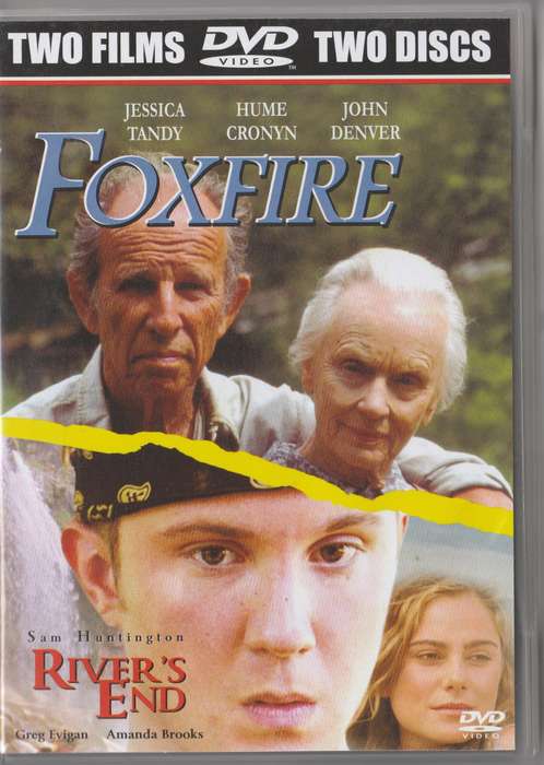 Foxfire/ River's End