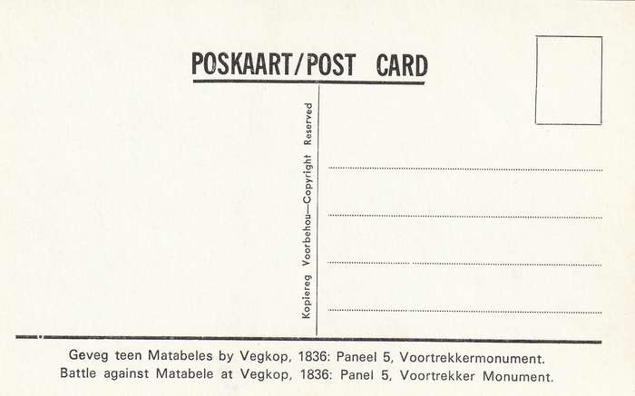 Post Card South Africa - Voortrekker Monument Battle against Matabele at Vegkop