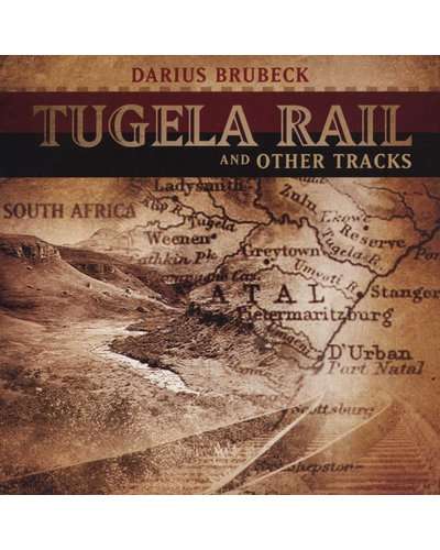 CD, Darius Brubeck- Tugela Rail And Other Tracks
