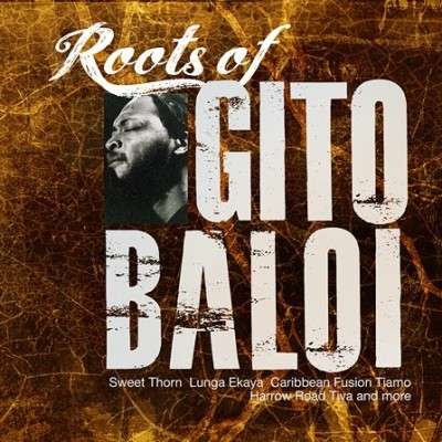 CD, Gito Baloi- Roots Of
