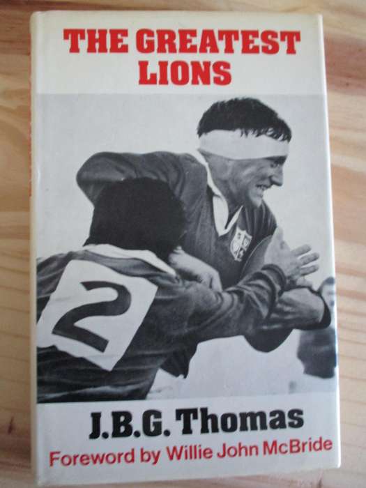 THE GREATEST LIONS. The Story of the British Lions Tour of South Africa, 1974