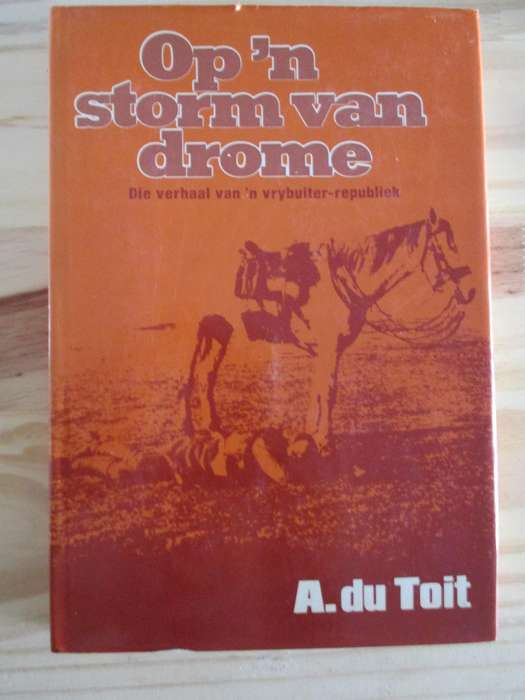 Op 'n Storm van Drome - Die verhaal van 'n vrybuiter-republiek