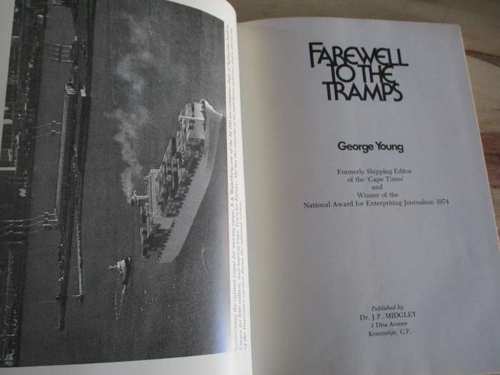 Farewell to the Tramps - The Unsung Heroes. By George Young