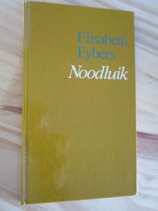 Elisabeth Eybers - Noodluik