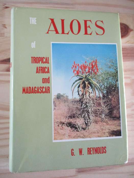 The Aloes of Tropical Africa and Madagascar - Reynolds