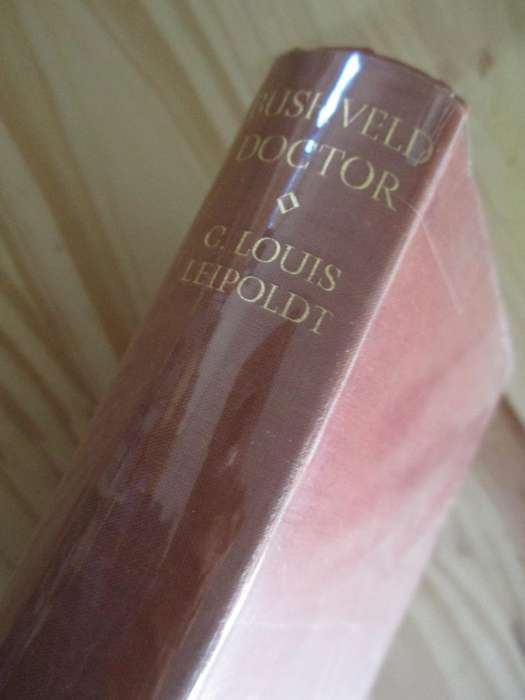 Bushveld Doctor - C Louis Leipoldt
