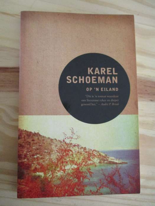 Karel Schoeman - Op 'n Eiland