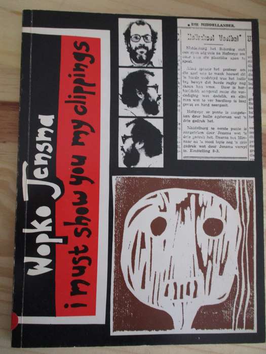 Wopko Jensma - I must show you my clippings