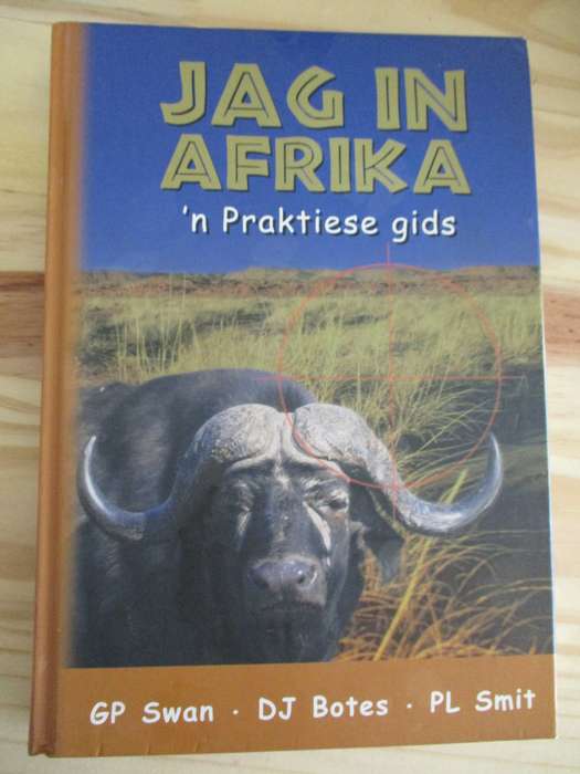 JAG IN AFRIKA, 'n Praktiese Gids