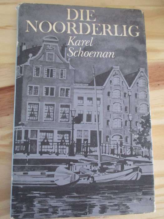 Karel Schoeman - Die Noorderlig