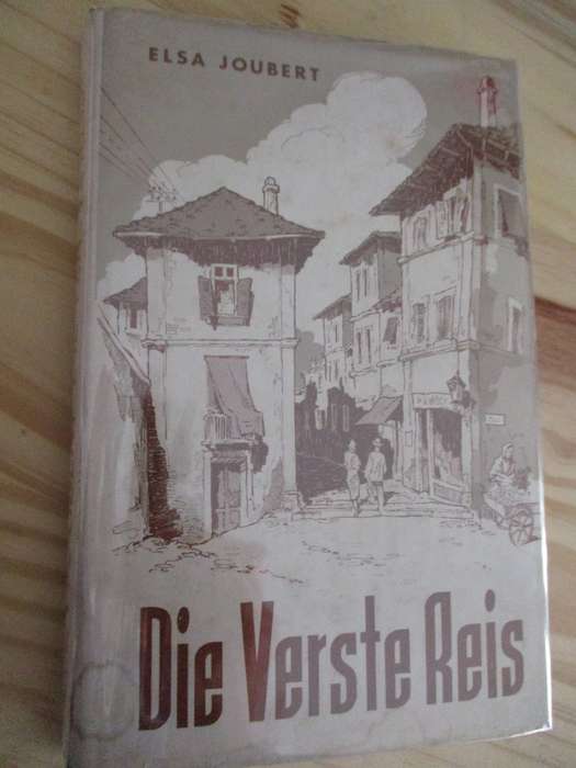 Elsa Joubert - Die Verste Reis
