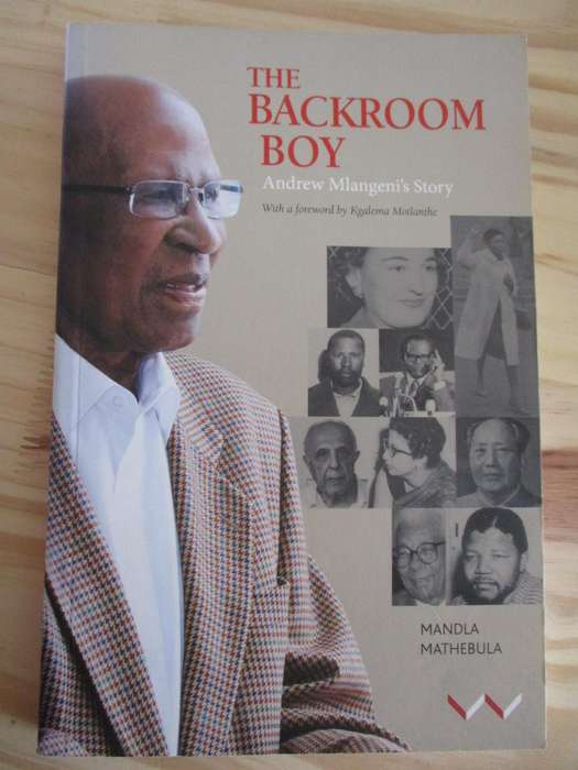 The Backroom Boy Andrew Mlangeni's Story  Mandla Mathebula