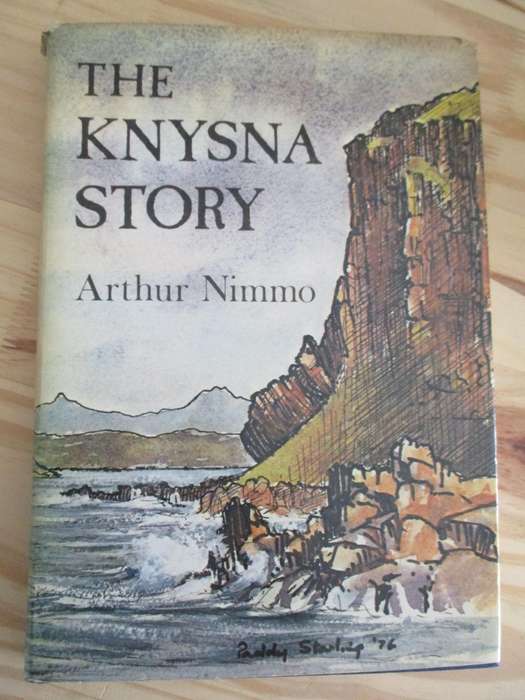 THE KNYSNA STORY  Arthur Nimmo