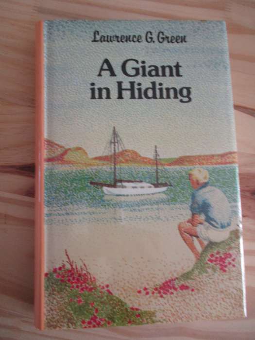 Lawrence Green. A GIANT IN HIDING