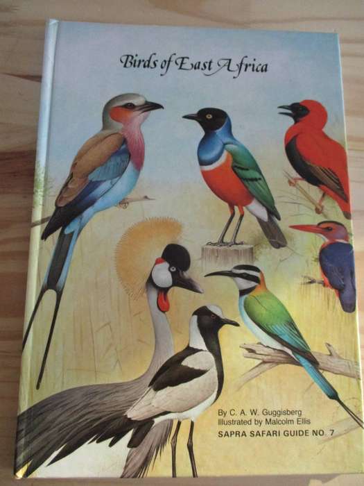 Birds of East Africa  C.A.W. Guggisberg  Illustrated by Malcolm Ellis
