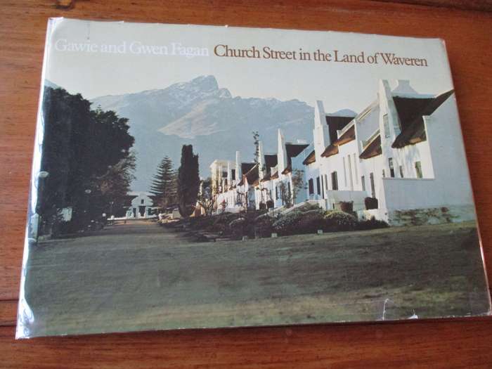CHURCH STREET IN THE LAND OF WAVEREN. Gawie and Gwen Fagan