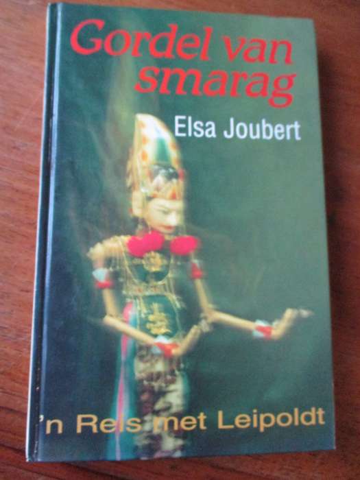 Gordel van smarag  'n Reis met Leipoldt  Elsa Joubert