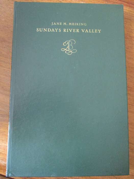 SUNDAYS RIVER VALLEY Its history and settlement  Jane M. Meiring