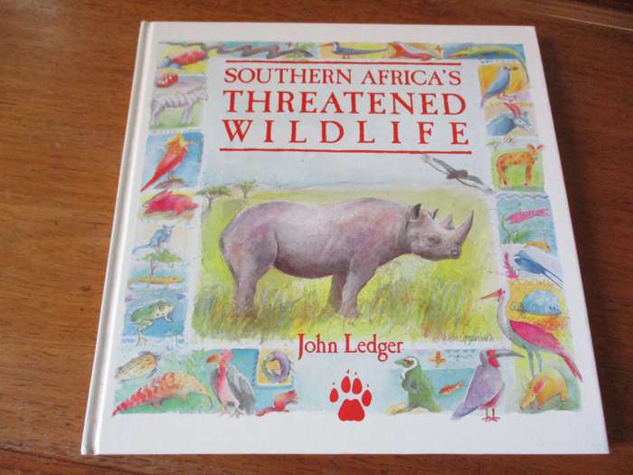 SIGNED. South Africa's threatened Wildlife  John Ledger