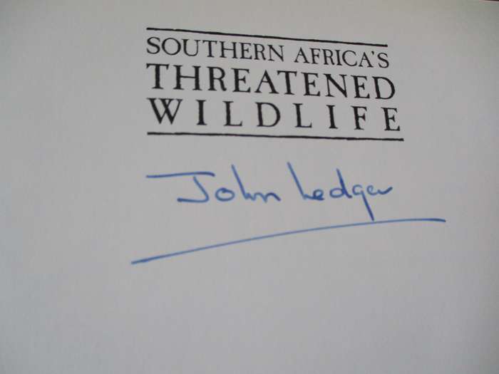 SIGNED. South Africa's threatened Wildlife  John Ledger