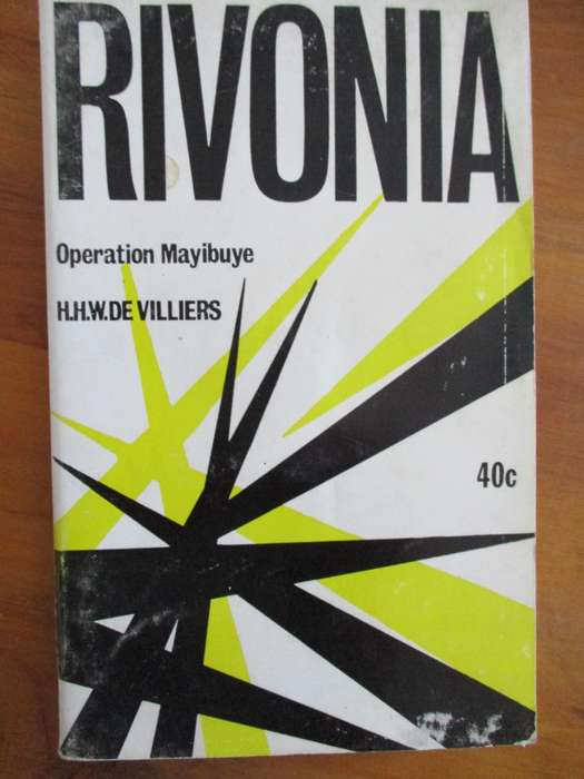 RIVONIA Operation Mayibuye  H.H.W. de Villiers