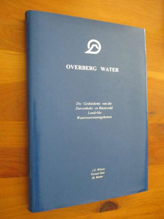 OVERBERG WATER   Duivenhoks- en Ruensveld Landelike Watervoorsieningskema  J.E. Wilson
