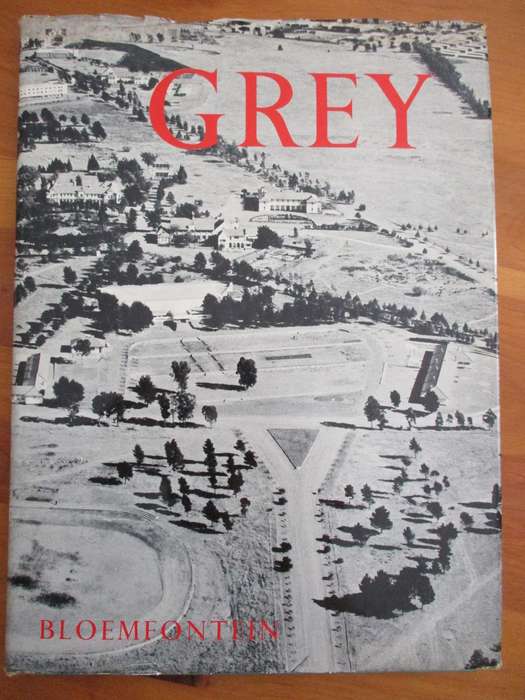 GREY Bloemfontein Eeufees/ Centenary