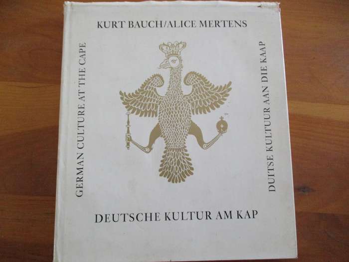 German Culture at the Cape. Kurt Bauch & Alice Mertens