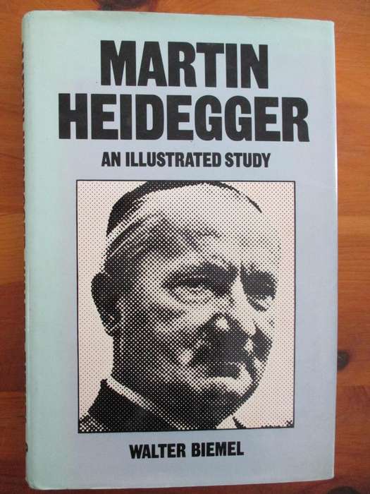 MARTIN HEIDEGGER - An Illustrated Study. By Walter Biemel