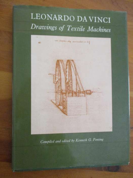 Leonardo da Vinci - Drawings of Textile Machines