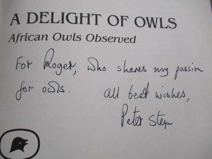 SIGNED.  Delight of Owls African Owls observed Peter Steyn