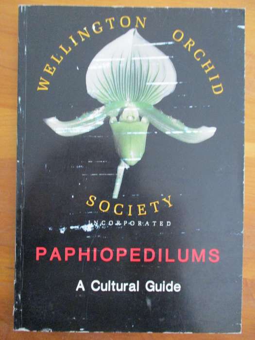Wellongton Orchid Society  PAPHIOPEDILUMS