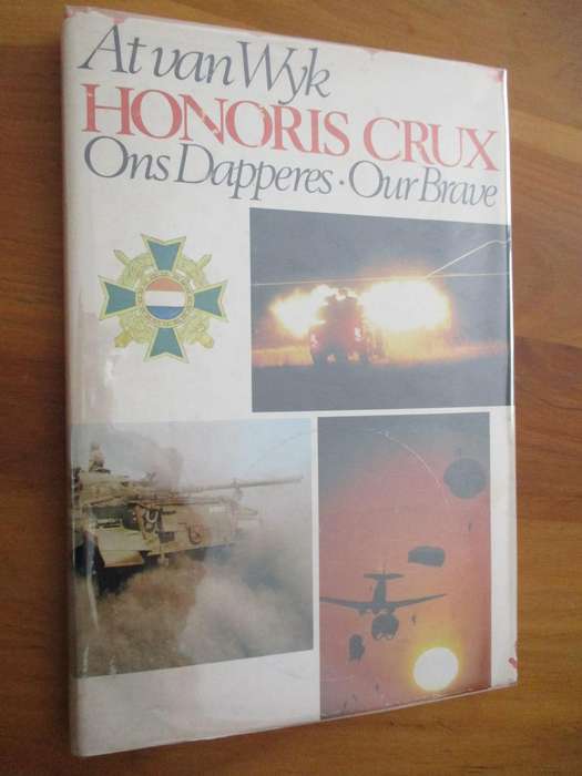 At van Wyk  HONORIS CRUX  Ons Dapperes-Our Brave