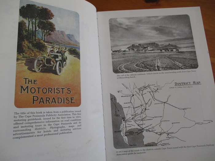 The Motorist's Paradise - Illustrated history of early motoring in and around Cape Town. SIGNED COPY