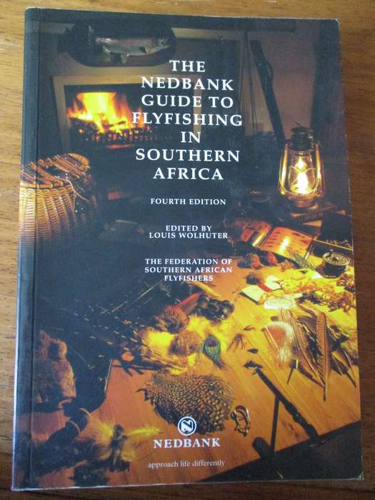 The Nedbank guide to FLYFISHING in Southern Africa Louis Wolhuter