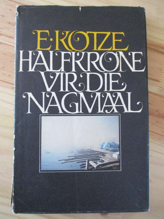 E Kotze   Halfronde vir die Nagmaal
