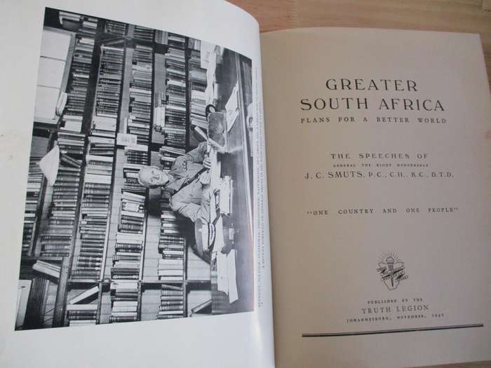Greater South Africa  The speeches of General the right Honourable J.C. Smuts
