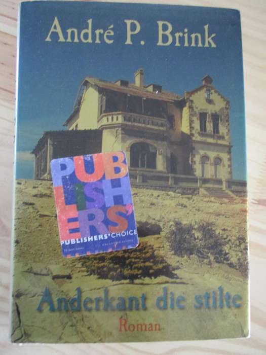 Andre P. Brink  Anderkant die stilte
