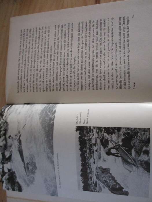 Willem van der Riet  Sroomaf in my Kano Avonrure op 5 groot riviere in Suider-Afrika