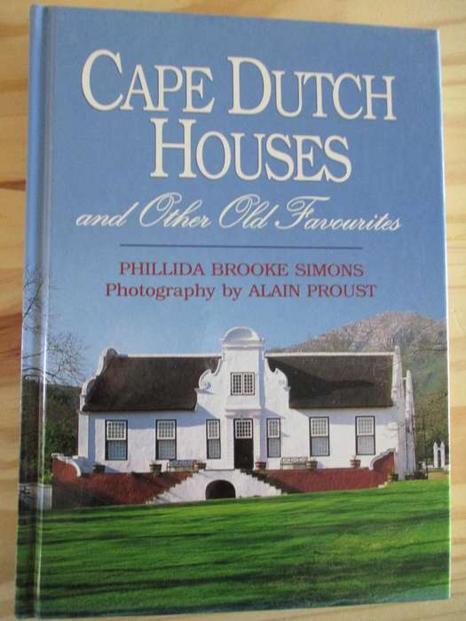 CAPE DUTCH HOUSES - Phillida Brooke Simons