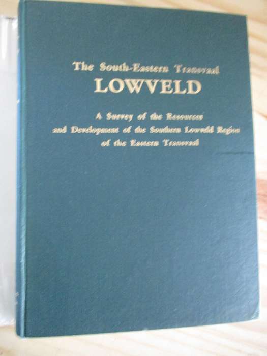 The South-Eastern Transvaal LOWVELD